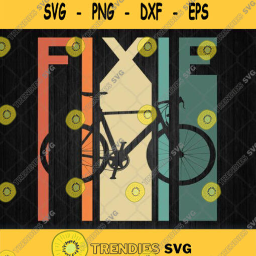 Fixie Retro Bike Single Speed Fixed Gear Velodrome Bicycle Svg Png Dxf Eps