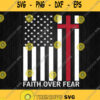 Flag Faith Over Fear American Usa Svg Png Dxf Eps