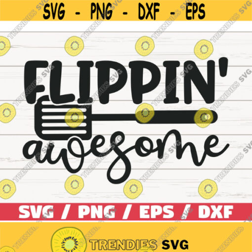 Flippin Awesome SVG Cut File Cricut Commercial use Silhouette Clip art Kitchen Decoration Cooking SVG Dish Towel SVG Design 1024