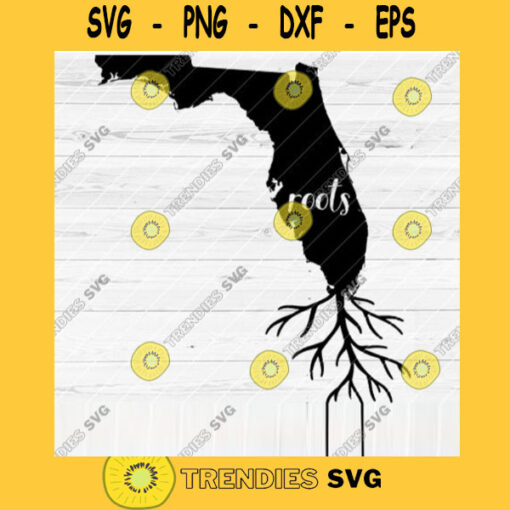 Florida Roots SVG File Home Native Map Vector SVG Design for Cutting Machine Cut Files for Cricut Silhouette Png Pdf Eps Dxf SVG