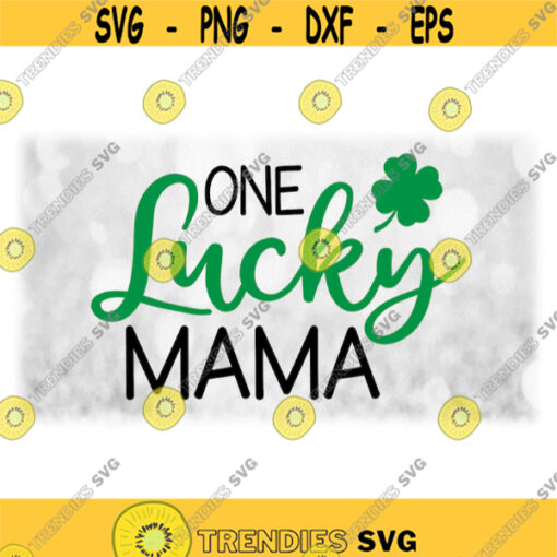 FlowerNature Clipart Green Black Words One Lucky Mama with Four Leaf Clover Shamrock St. Patricks Day Digital Download SVGPNG Design 746