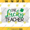 FlowerNature Clipart Green Black Words One Lucky Teacher w Four Leaf Clover Shamrock St. Patricks Day Digital Download SVGPNG Design 861