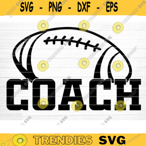 Football Coach SVG Cut File Love Football SVG Vector Printable Clip Art Football Mom Dad Sister Shirt Print Svg Cricut Design 125 copy