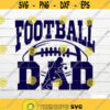 Football Dad SVG Sport SVG Dad svg for Shirt Family Football fan SVG Player with ball cut file for Cricut Silhouette Design 77.jpg