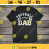 Football Dad svg Football svg Dad svg Football Daddy svg eps dxf png Football Dad Shirt Football Shirt Digital Download Clipart Design 243.jpg