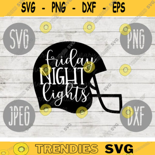 Football Friday Night Lights svg png jpeg dxf Commercial Use Vinyl Cut File Football Mom Parent Dad Fall Sport Helmet 294