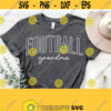 Football Grandma SvgFootball Svg Cut FileFootball Shirts Quotes SvgPngEpsDxfPdf Silhouette Cricut Cut File Instant Download Vector Design 1060