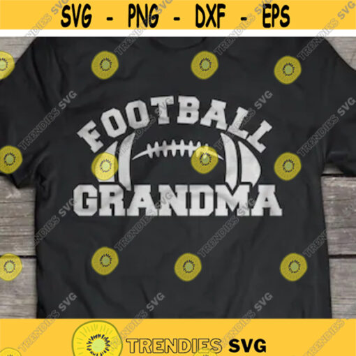 Football Grandma svg Football Grandmother svg Football svg Grandma svg eps dxf png Football Grandma Shirt Football Shirt Download Design 339.jpg