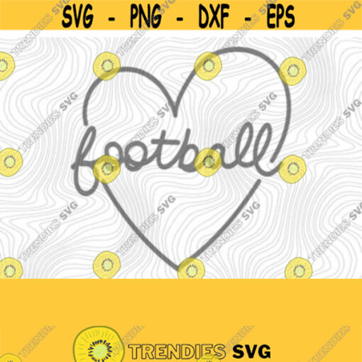 Football Heart SVG PNG Print Files Sublimation Cutting Files For Cricut Game Day Football Yall Sports Cute Football Designs Team Mom Design 233