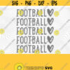 Football Heart SVG PNG Print Files Sublimation Cutting Files For Cricut Game Day Football Yall Sports Cute Football Designs Team Mom Design 234