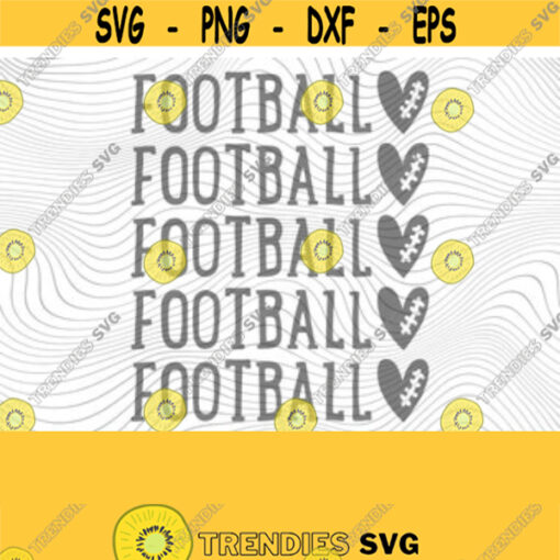 Football Heart SVG PNG Print Files Sublimation Cutting Files For Cricut Game Day Football Yall Sports Cute Football Designs Team Mom Design 234