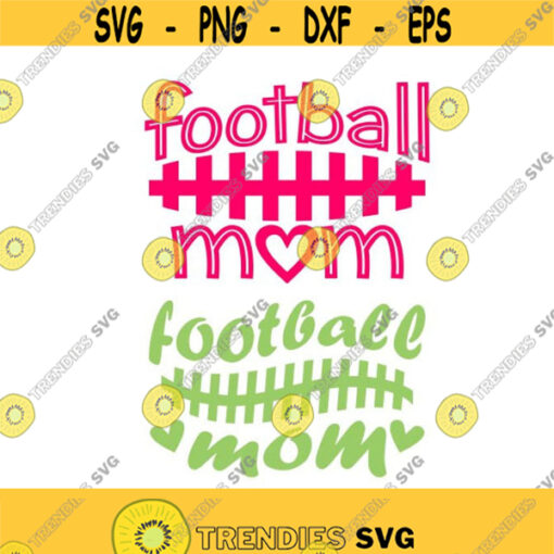 Football Mama Mother mom Cuttable Design SVG PNG DXF eps Designs Cameo File Silhouette Design 841
