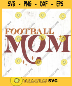 Football Mama Retro SVG cut file game day mama svg football Mama svg for t shirt football mom life svg Commercial Use Digital File
