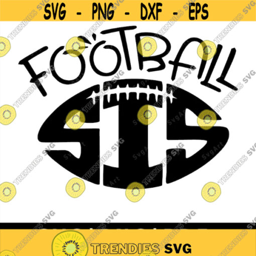 Football Mom Football Dad Football Sis SVG PNG PDF Cricut Silhouette Cricut svg Silhouette svg Digital Download Football Bro Svg Design 2150