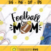 Football Mom Svg Football Mama Svg Football Cut Files Proud Mommy Svg Dxf Eps Png Women Clipart Mom Shirt Design Silhouette Cricut Design 1334 .jpg
