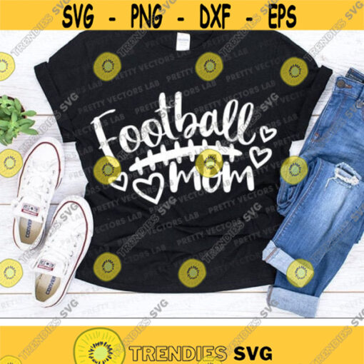 Football Mom Svg Football Svg Love Football Cut Files Woman Svg Dxf Eps Png Proud Mama Clipart Mom Shirt Design Silhouette Cricut Design 2328 .jpg