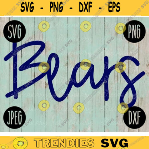 Football SVG Bears Game Day Sport Team svg png jpeg dxf Commercial Use Vinyl Cut File Mom Life Parent Dad Fall School Spirit Pride 1734