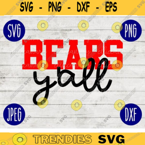 Football SVG Bears Yall yall Sport Team svg png jpeg dxf Commercial Use Vinyl Cut File Mom Life Parent Dad Fall School Spirit Pride 2341