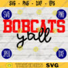 Football SVG Bobcats Yall yall Sport Team svg png jpeg dxf Commercial Use Vinyl Cut File Mom Life Parent Dad Fall School Spirit Pride 1841