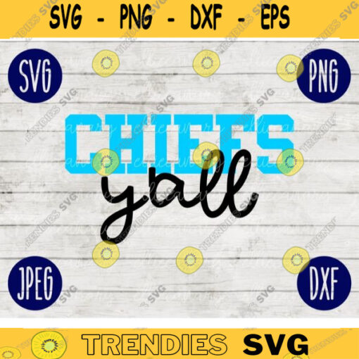Football SVG Chiefs Yall Game Day Sport Team svg png jpeg dxf Commercial Use Vinyl Cut File Mom Life Parent Dad Fall School Spirit Pride 2335