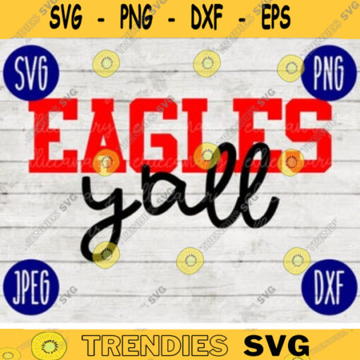Football SVG Eagles Yall yall Sport Team svg png jpeg dxf Commercial Use Vinyl Cut File Mom Life Parent Dad Fall School Spirit Pride 1765