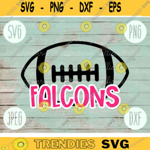 Football SVG Falcons Sport Team svg png jpeg dxf Commercial Use Vinyl Cut File Football Mom Life Parent Dad Fall School Spirit Pride 1453