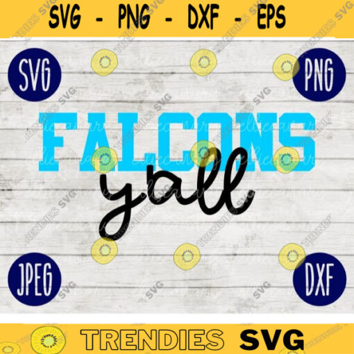 Football SVG Falcons Yall Game Day Sport Team svg png jpeg dxf Commercial Use Vinyl Cut File Mom Life Parent Dad Fall School Spirit Pride 2334