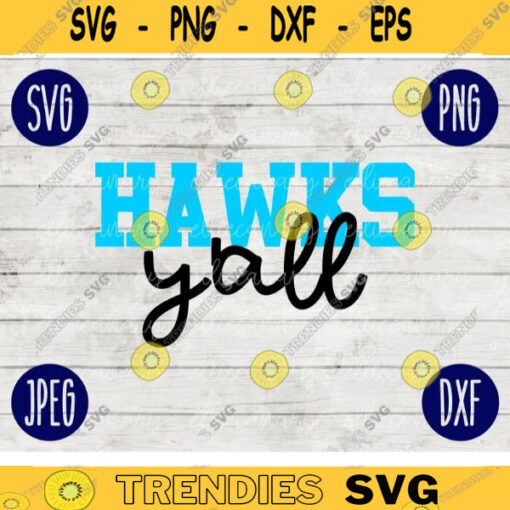 Football SVG Hawks Yall Game Day Sport Team svg png jpeg dxf Commercial Use Vinyl Cut File Mom Life Parent Dad Fall School Spirit Pride 1697
