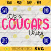 Football SVG Its a Cougars Thing Sport Team svg png jpeg dxf Commercial Use Vinyl Cut File Mom Life Parent Dad Fall School Spirit Pride 845