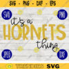 Football SVG Its a Hornets Thing Sport Team svg png jpeg dxf Commercial Use Vinyl Cut File Mom Life Parent Dad Fall School Spirit Pride 1399