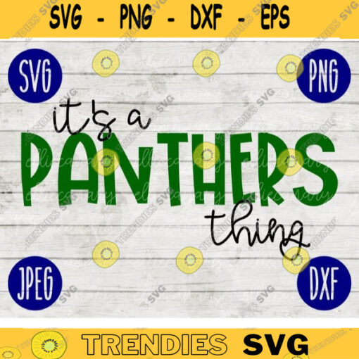 Football SVG Its a Panthers Thing Sport Team svg png jpeg dxf Commercial Use Vinyl Cut File Mom Life Parent Dad Fall School Spirit Pride 1304
