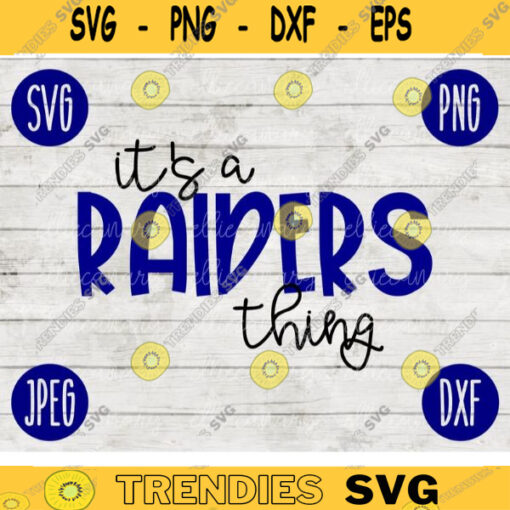 Football SVG Its a Raiders Thing Sport Team svg png jpeg dxf Commercial Use Vinyl Cut File Mom Life Parent Dad Fall School Spirit Pride 936