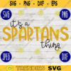 Football SVG Its a Spartans Thing Sport Team svg png jpeg dxf Commercial Use Vinyl Cut File Mom Life Parent Dad Fall School Spirit Pride 1451