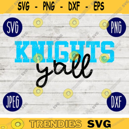 Football SVG Knights Yall Game Day Sport Team svg png jpeg dxf Commercial Use Vinyl Cut File Mom Life Parent Dad Fall School Spirit Pride 2342