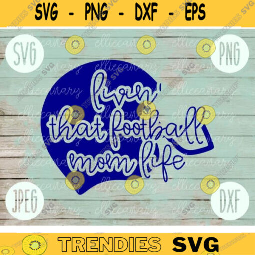 Football SVG Livin that Football Mom Life Game Day svg png jpeg dxf Commercial Cut File Football Wife Mom Parent High School Gift Fall 1562