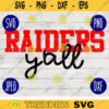 Football SVG Raiders Yall yall Sport Team svg png jpeg dxf Commercial Use Vinyl Cut File Mom Life Parent Dad Fall School Spirit Pride 1120