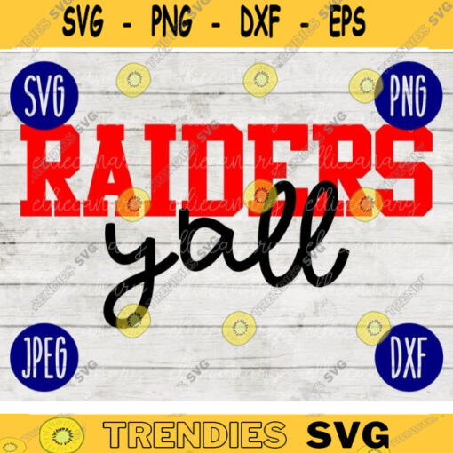 Football SVG Raiders Yall yall Sport Team svg png jpeg dxf Commercial Use Vinyl Cut File Mom Life Parent Dad Fall School Spirit Pride 1120