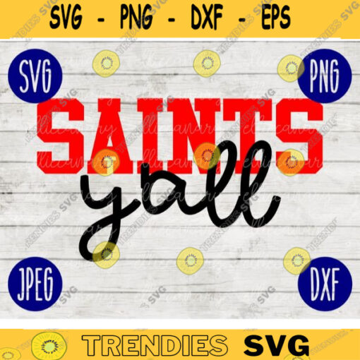 Football SVG Saints Yall yall Sport Team svg png jpeg dxf Commercial Use Vinyl Cut File Mom Life Parent Dad Fall School Spirit Pride 1982