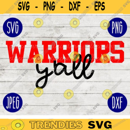 Football SVG Warriors Yall yall Sport Team svg png jpeg dxf Commercial Use Vinyl Cut File Mom Life Parent Dad Fall School Spirit Pride 1389