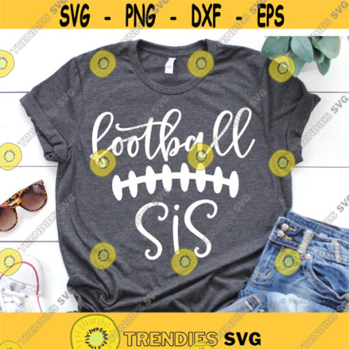 Football Sister Svg Cheer Sister Svg Little Sister Biggest Fan Svg Funny Girl Football Shirt Svg Brother Svg Files for Cricut Png