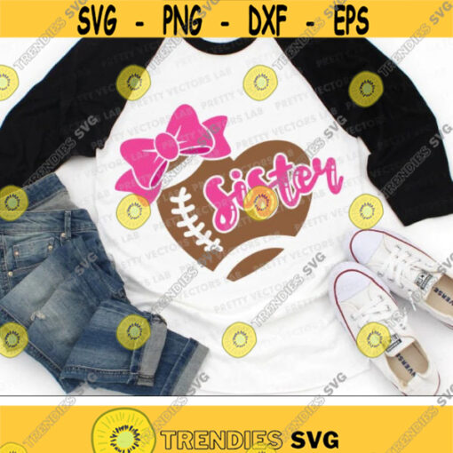 Football Sister Svg Football Heart With Bow Svg Cheer Sister Cut Files Football Svg Dxf Eps Png Girls Clipart Sports Silhouette Cricut Design 2674 .jpg