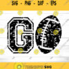Football Svg Go Football Svg Png Distressed Football Svg Grunge Football Svg Svg NFL Svg Svg Files for Cricut Sublimation Designs