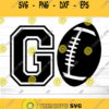 Football Svg Go Football Svg Png Football Mom Svg Svg NFL Svg Svg Files For Cricut Sublimation Designs Downloads