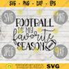 Football is My Favorite Season svg png jpeg dxf Commercial Cut File Football Wife Mom Parent High School Gift Fall 64