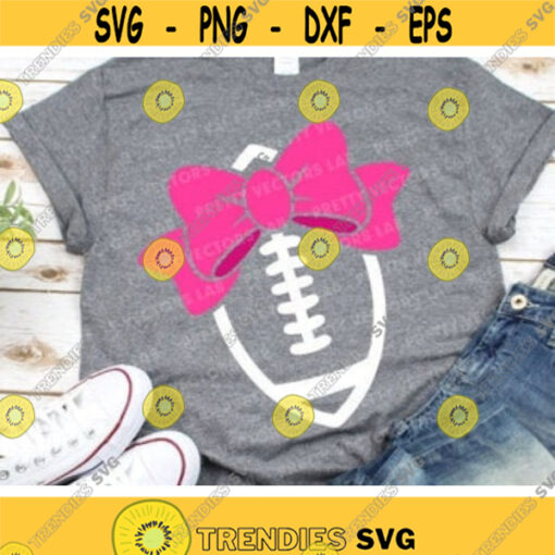 Football with Bow Svg Football Svg Dxf Eps Png Girl Football Cut Files Cheer Sister Shirt Design Womens Football Silhouette Cricut Design 831 .jpg