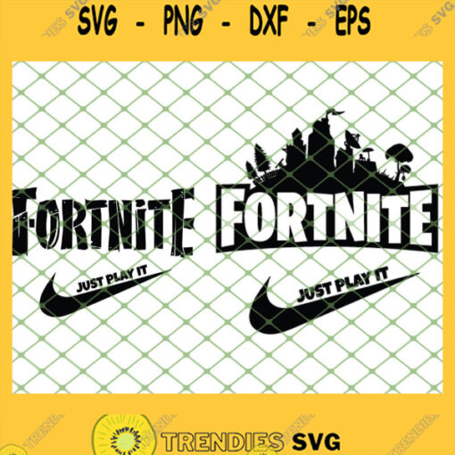 Fortnite Just Play It SVG PNG DXF EPS 1