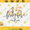 Forty Five Svg The Ultra F Words Svg 45th Birthday F word Svg This Queen Makes 45 Fabulous Svg 45 Birthday Queen Svg Forty Fifth Birthday Design 222