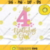 Four Birthday Svg fourth Birthday Svg 4th Birthday Svg Birthday Girl Svg Princess Svg Crown Number Svg Number four Svg Design 87 .jpg