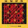 Freddy Krueger Horror SVG Freddy Krueger Halloween SVG Friday The 13th SVG