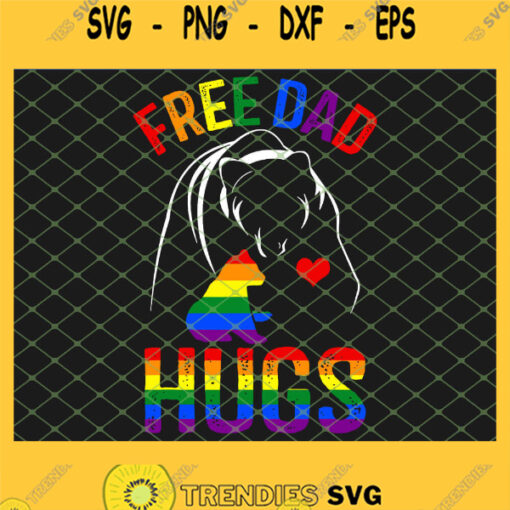 Free Dad Hugs Bear Lover Rainbow Lgbt Pride SVG PNG DXF EPS 1